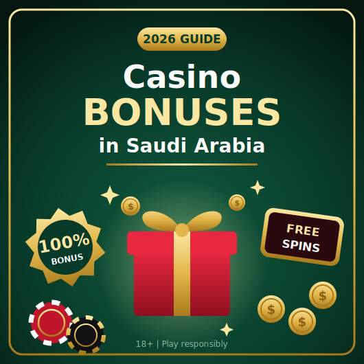 Best Casino bonuses in Saudi Arabia